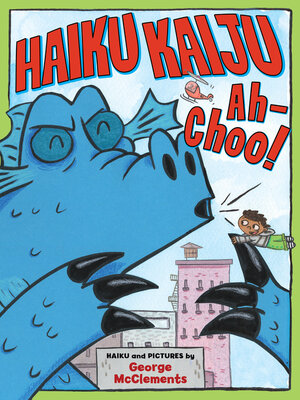 cover image of Haiku Kaiju Ah-Choo!